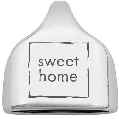 Eindkapje met gravure "Sweet home", 22,5 x 23 mm, verzilverd, geschikt voor 10 mm zeiltouw 