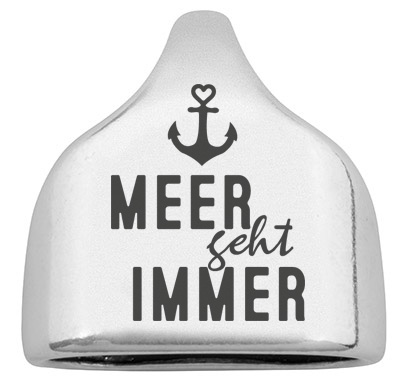 End cap with engraving "Meer geht immer", 22.5 x 23 mm, silver-plated, suitable for 10 mm sail rope 